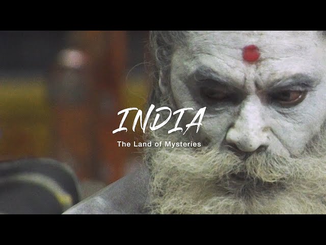 INDIA - The Land of Mysteries