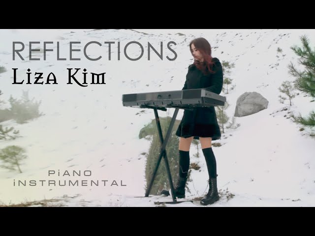 Liza Kim - Reflections (MUSIC VIDEO).  Neoclassical piano music | Epic cinematic piano instrumental