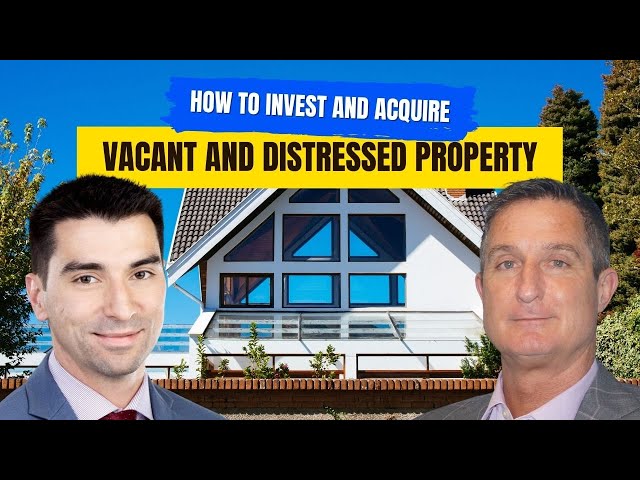 How To Invest and Acquire Vacant and Distressed Property: Raphael Collazo