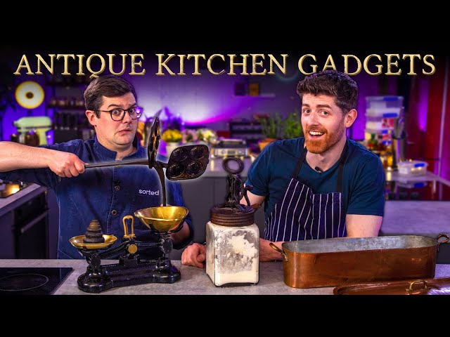 2 Chefs Review ANTIQUE Kitchen Gadgets | Sorted Food