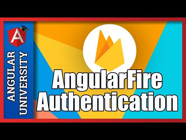 💥 Angular Authentication with AngularFire & Firebase UI