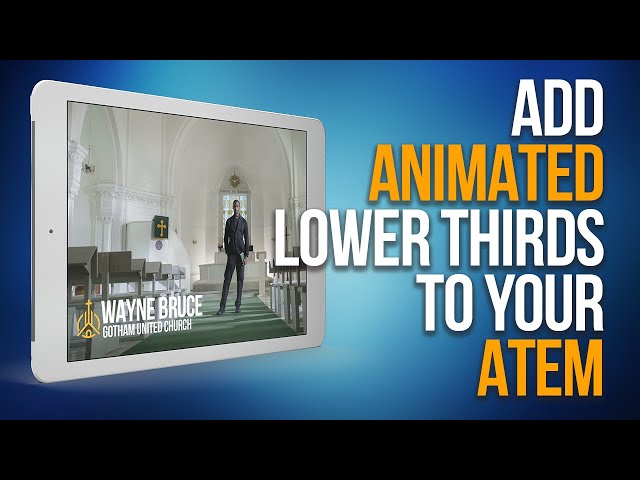 HOW TO MAKE ANIMATED LOWER THIRDS FOR YOUR ATEM AND LIVE STREAM