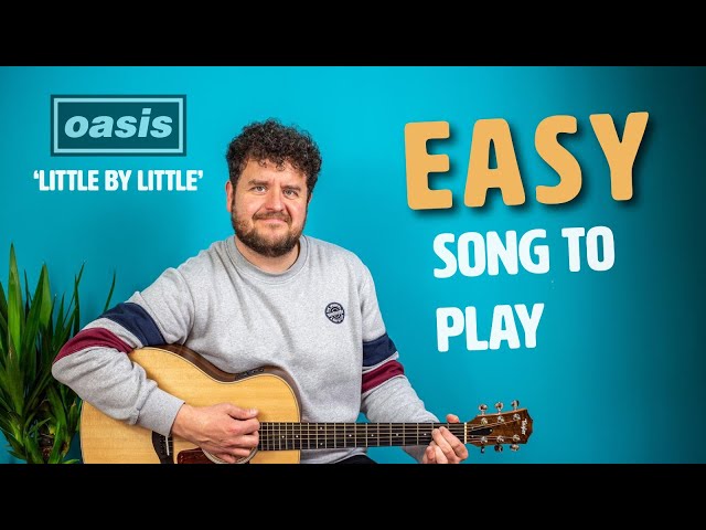 How To Play - Oasis - Little By Little - Guitar Lesson - Easy Guitar Song