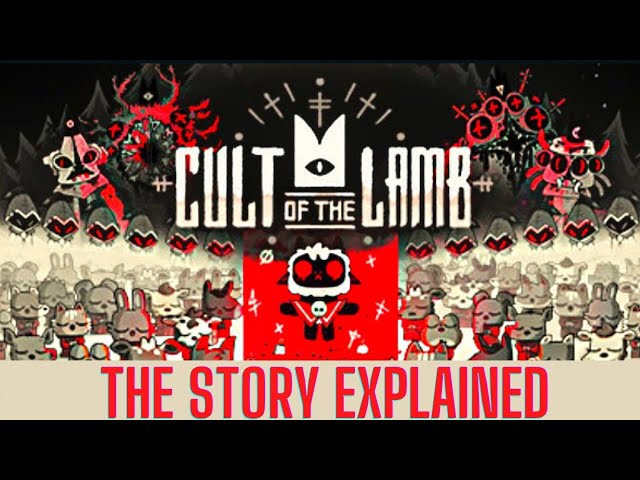 Cult of the Lamb: Story Explained