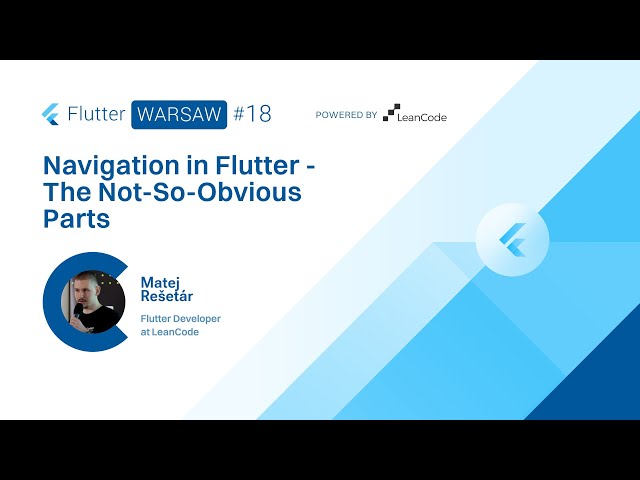 Matej Rešetár - Navigation in Flutter - The Not-So-Obvious Parts