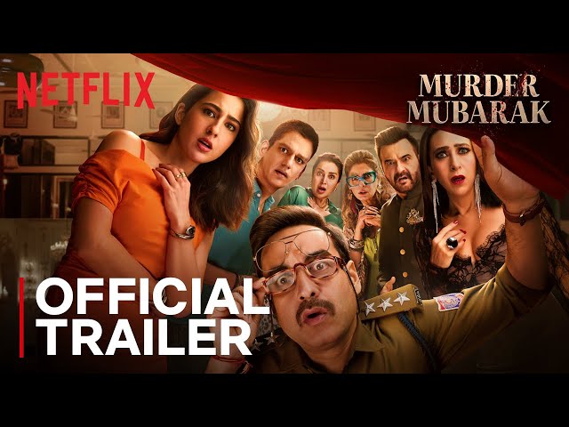 Murder Mubarak | Official Trailer | Pankaj Tripathi, Sara Ali Khan, Karisma Kapoor, Vijay Varma