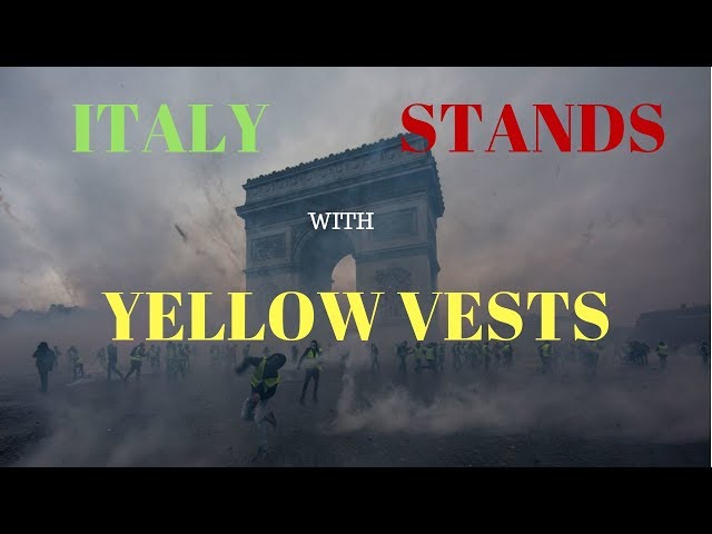 MACRON MOCKED: Nationalist Populist Italy STANDS with Yellow Vest Protesters!!!