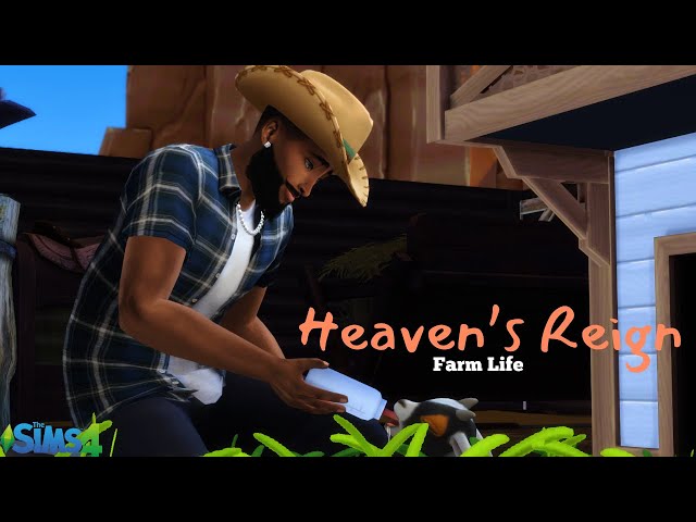 Heaven's Reign | Farm Life | The Sims 4 Ep. 1