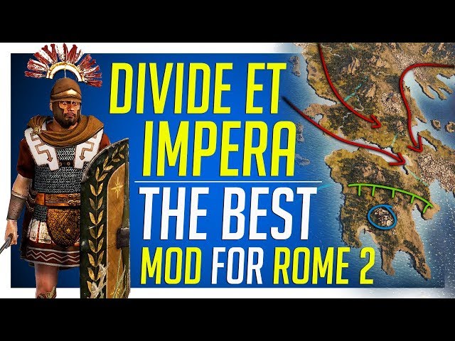 Divide Et Impera - The Best Mod for Total War: ROME 2