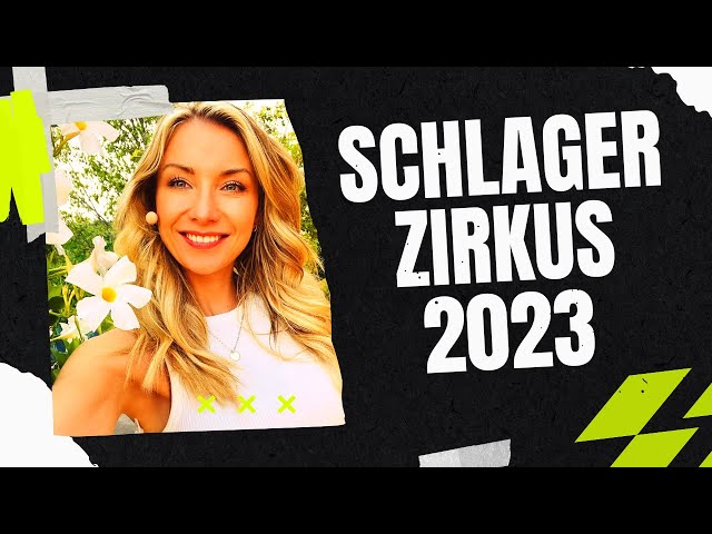 SCHLAGER ZIRKUS 2023 🤡 Die besten Schlager Hits in einem Video ❤️