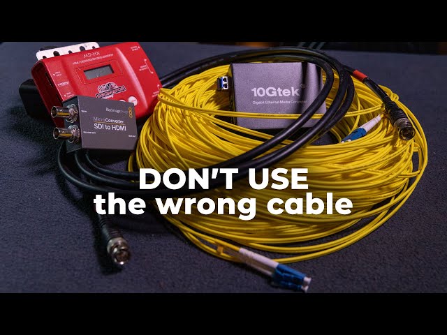 Live Production Cables - HDMI vs HDMI Fiber vs SDI vs Fiber