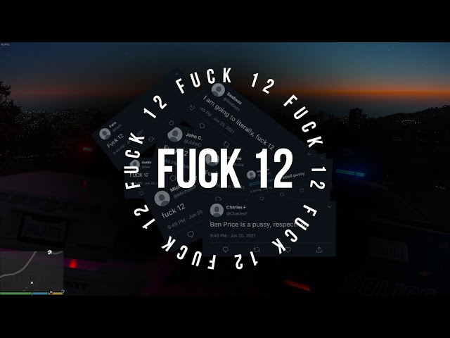 Fuck 12 | A DevRP Film |