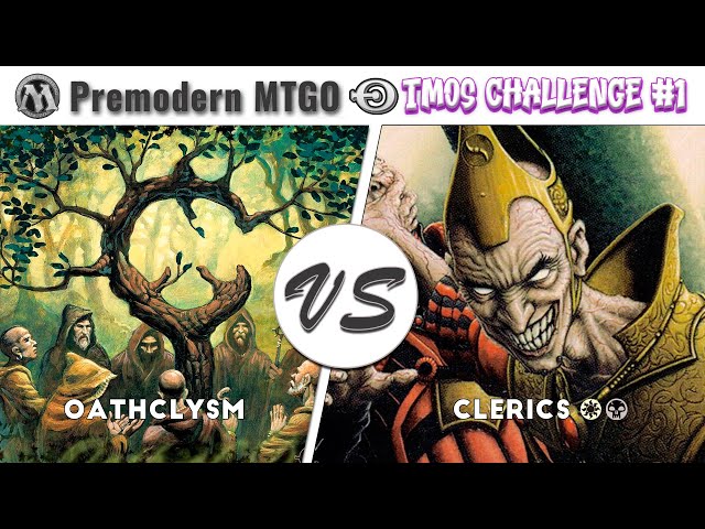 TMOS January Premodern Challenge - Round 3 - Oathclysm vs Clerics BW (Caustek)
