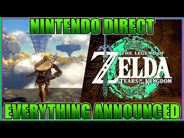 New Zelda Tears of the Kingdom Details, Everything Announced, Nintendo Direct | Hylian Gamescast