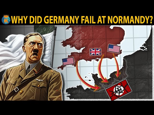 Why did the Germans Fail At Normandy ?