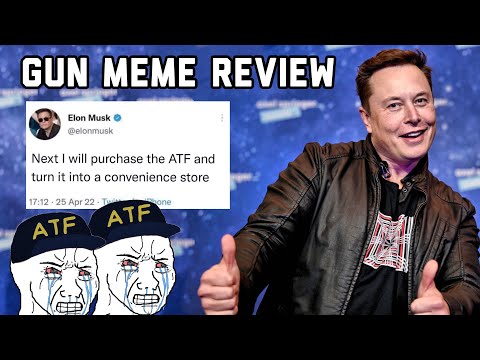 ELON MUSK IS BUYING THE ATF
