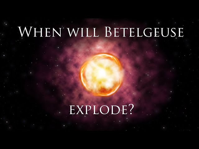 When will Betelgeuse explode?