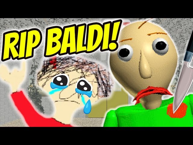 I KILLED BALDI AND PLAYTIME IS MAD! | Baldi Dies | Baldi's Basics Mod