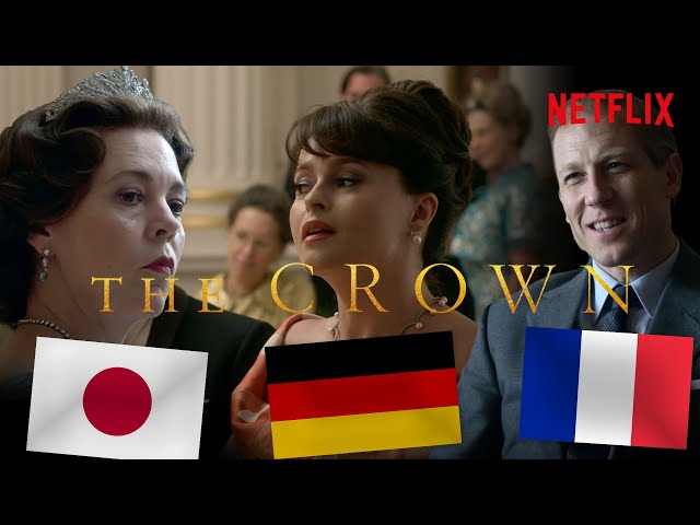 What The Crown Sounds Like In Other Languages | Netflix