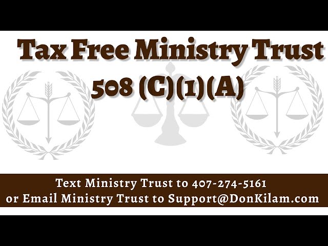 Irrevocable Ministry/Convention Trust  (508(c)(1)(a) Tax - Exempt Non-Filing & Reporting)