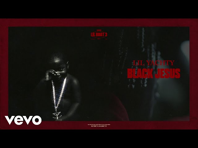 Lil Yachty - Black Jesus (Visualizer)