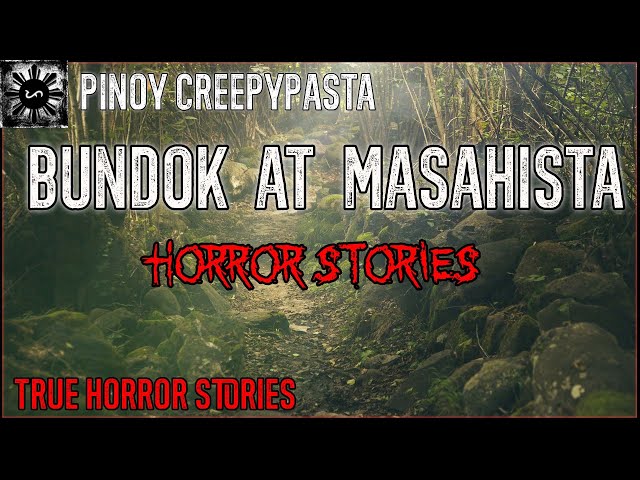 Bundok at Masahista Horror | Tagalog Stories | Pinoy Creepypasta