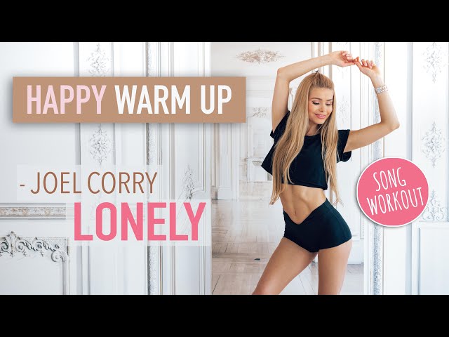 Joel Corry - Lonely // HAPPY DANCE WARM UP / No Equipment I Pamela Reif