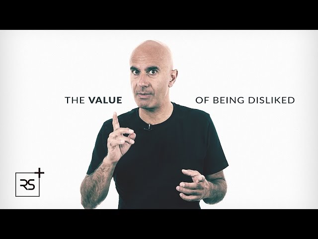 The Value of Being Disliked | Robin Sharma