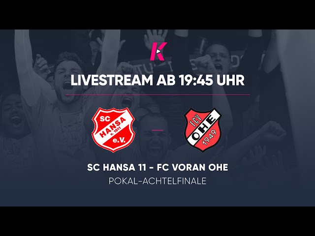 Live bei KICK.TV: Gelingt Voran Ohe gegen den SC Hansa 11 der erstmalige Einzug ins Viertelfinale?