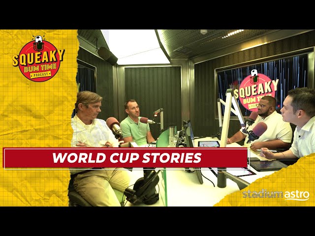 Phillip Cocu reminisces on his days at the World Cup! | Squeaky Bum Time EP3 | Astro SuperSport