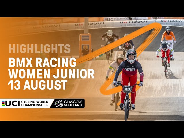 Women Junior BMX Racing Highlights - 2023 UCI Cycling World Championships