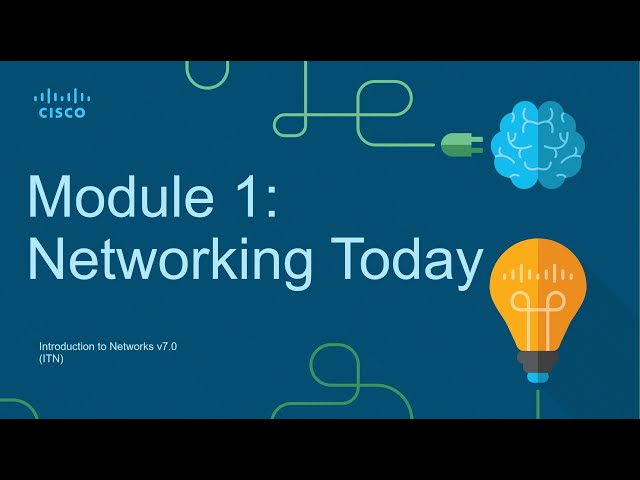 CCNA Module 1: Networking Today - Introduction to Networks (ITN)
