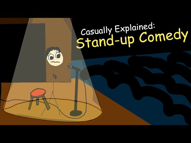 Casually Explained: Stand-up Comedy