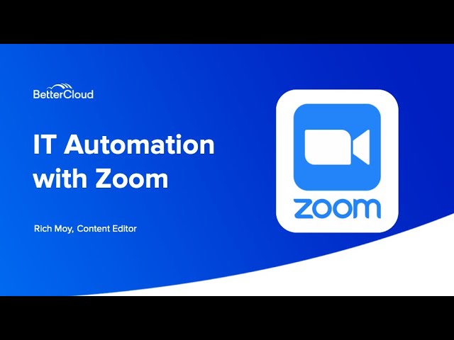 IT Automation with Zoom