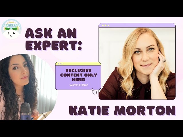 The Power of Self-Care and Protecting Mental Health, with Kati Morton