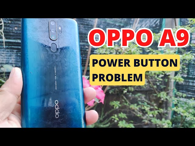 Oppo A9 Power Key Damaged Not Working