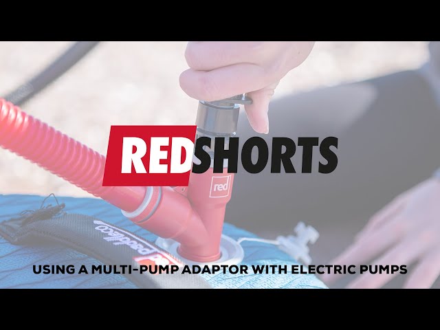 Red Shorts: Multi Pump Adaptor with electric pumps