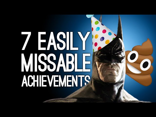 7 Easily Missable Achievements We Can’t Be Bothered to Restart The Game For