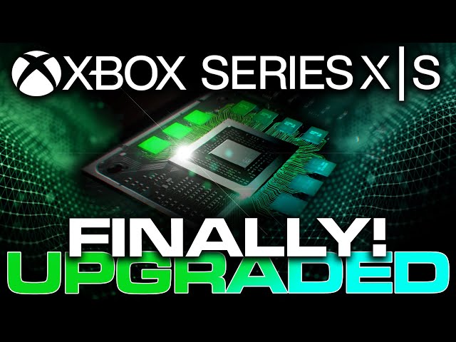 FINALLY! Microsoft Confirms Xbox Series S & X Upgrade for Next Generation RT + 60-120fps! #RDNA2