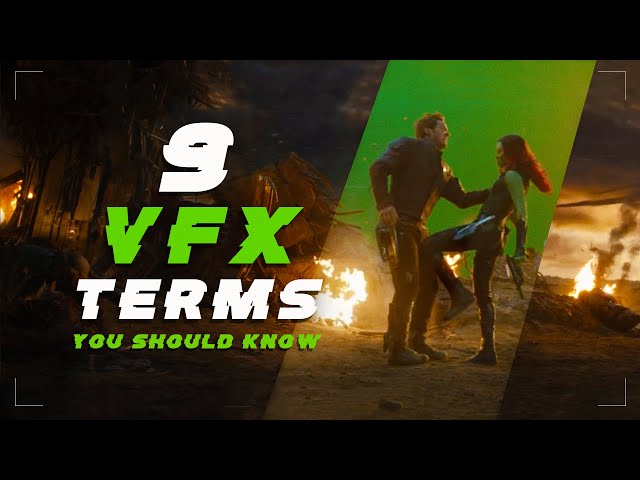 9 VFX Terms You Should Know