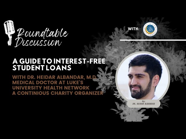 A Guide to Interest-Free Student Loans By Dr. Heidar Albandar - RTD April 2024