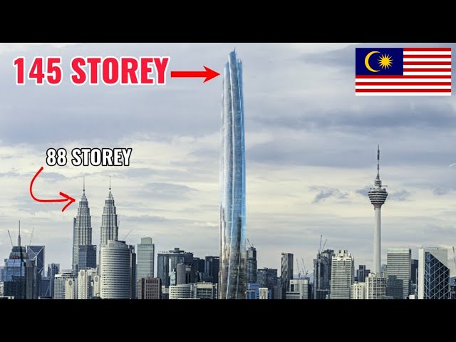 ANOTHER MEGA TOWER - MALAYSIA will build a 145-storey skyscraper! 😨