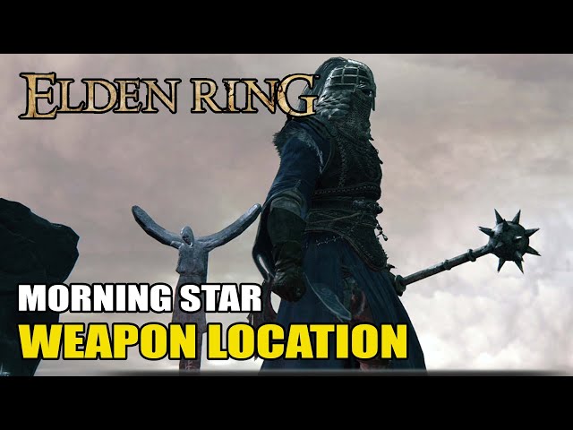Elden Ring - Morning Star Weapon Location