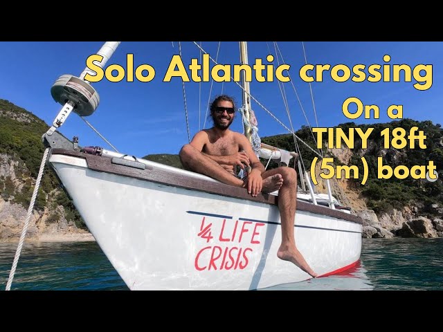 SOLO Atlantic Crossing on a TINY 18ft(5m) sailboat - Full tour and interview - Sailing on a budget
