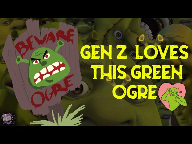 Why Gen Z LOVES Shrek So Much!