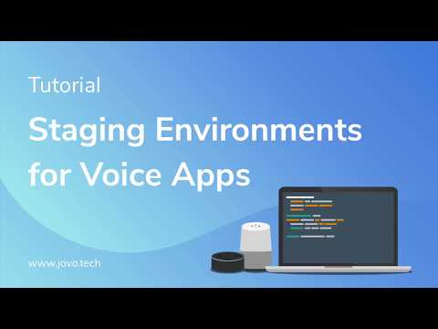 Series: Staging for Voice Apps