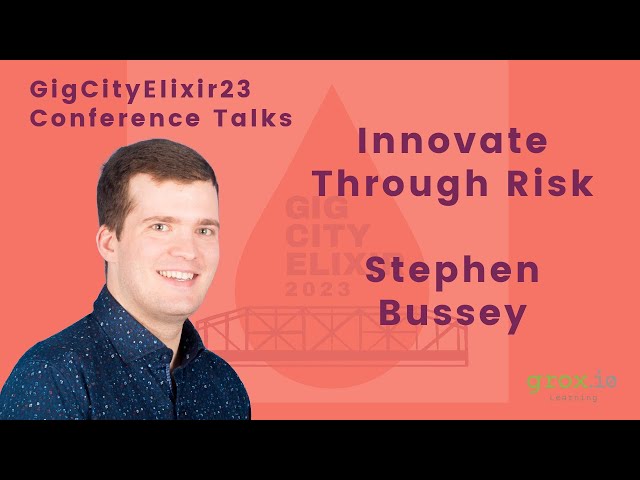 GigCityElixir 2023 - Stephen Bussey