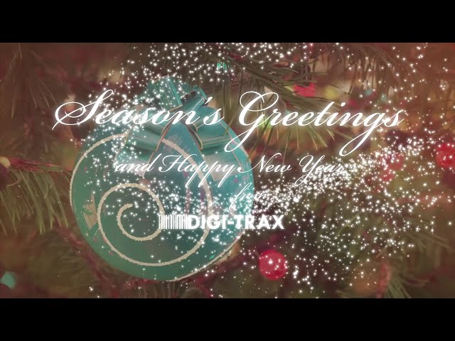 Digi-Trax 2023 Holiday e-card Video Short