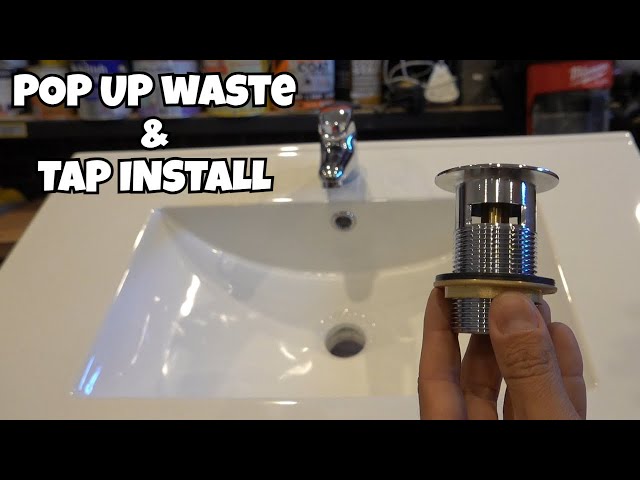 How to install a pop up waste and tap DIY