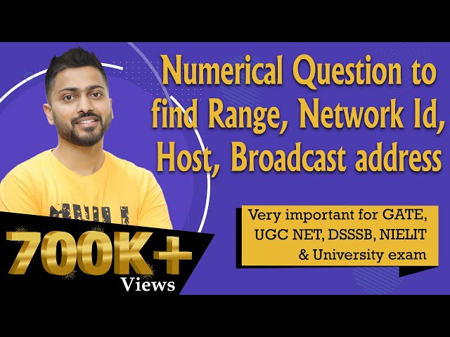 Lec-45: Find Range, Network Id, Host, Broadcast address with Numerical Examples in Hindi